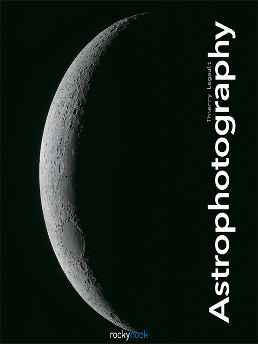 Title details for Astrophotography by Thierry Legault - Wait list